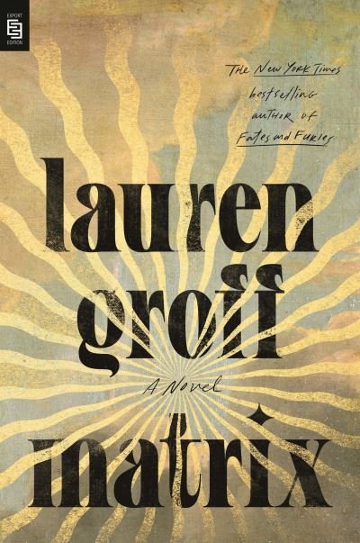 Cover for Lauren Groff · Matrix: A Novel (Paperback Book) (2021)