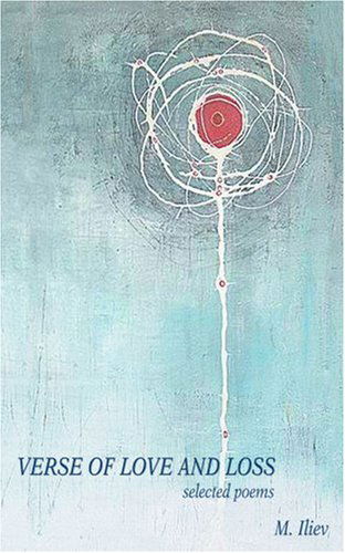 Cover for Mikhail Iliev · Verse of Love and Loss: Selected Poems (Paperback Book) (2003)