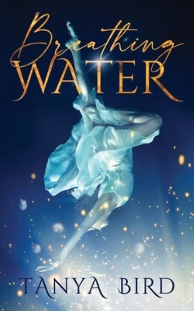 Cover for Tanya Bird · Breathing Water (Paperback Book) (2020)