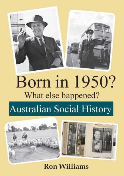 Cover for Ron Williams · Born in 1950?: What Else Happened? (Paperback Book) (2021)