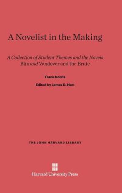 Cover for Frank Norris · A Novelist in the Making (Hardcover Book) (1970)