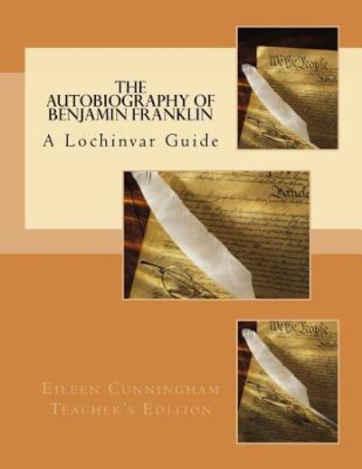 Cover for Eileen Cunningham · The Autobiography of Ben Franklin : A Lochinvar Guide (Taschenbuch) (2016)