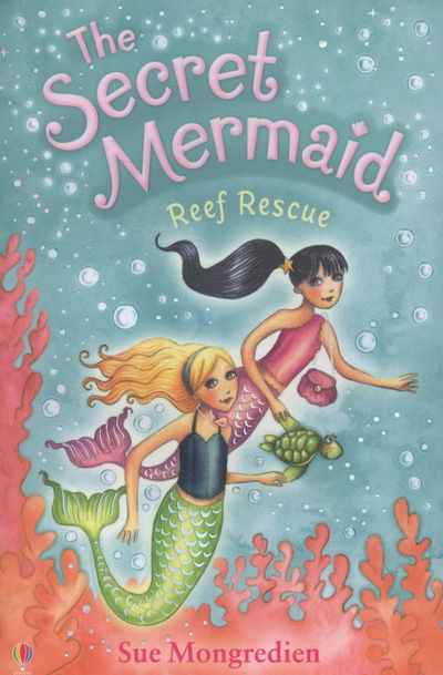 Cover for Sue Mongredien · Reef Rescue - The Secret Mermaid (Paperback Book) (2009)