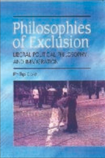 Cover for Phillip Cole · Philosophies of Exclusion: Liberal Political Theory and Immigration (Paperback Bog) (2000)