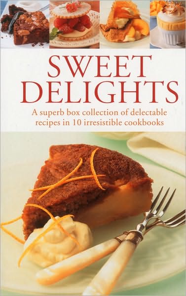 Cover for Valerie Ferguson · Sweet Delights: a Superb Box Collection of Delectable Recipes in 10 Irresistible Cookbooks (Paperback Book) (2010)