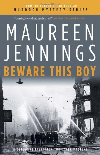Cover for Maureen Jennings · Beware This Boy (Detective Inspector Tom Tyler Mystery) (Paperback Book) (2014)