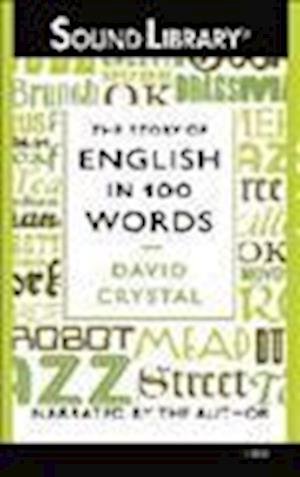 Cover for David Crystal · The Story of English in 100 Words (N/A) (2012)