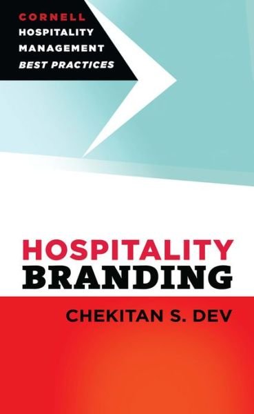 Cover for Chekitan S. Dev · Hospitality Branding - Cornell Hospitality Management: Best Practices (Pocketbok) (2012)