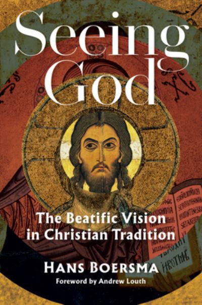 Cover for Hans Boersma · Seeing God: The Beatific Vision in Christian Tradition (Paperback Book) (2022)