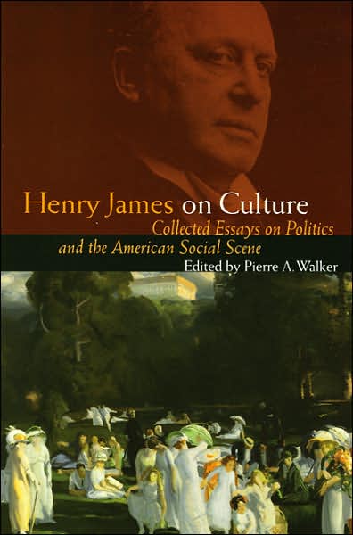 Cover for Henry James · Henry James on Culture: Collected Essays on Politics and the American Social Scene (Paperback Book) (2004)