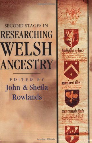 Cover for Eds. Sheila Rowlands · Second Stages in Researching Welsh Ancestry (Paperback Bog) [1st edition] (2010)