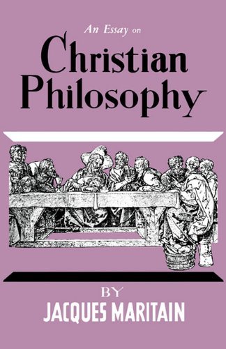 Cover for Jacques Maritain · An Essay on Christian Philosophy (Pocketbok) (1955)