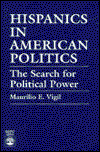 Cover for Maurilio E. Vigil · Hispanics in American Politics: The Search for Political Power (Paperback Book) (1987)