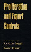 Cover for Kathleen Bailey · Proliferation and Export Controls (Hardcover Book) (1992)