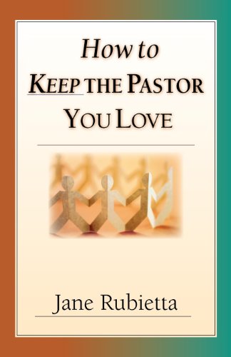 Cover for Jane Rubietta · How to Keep the Pastor You Love (Paperback Book) [Print-on-demand edition] (2002)