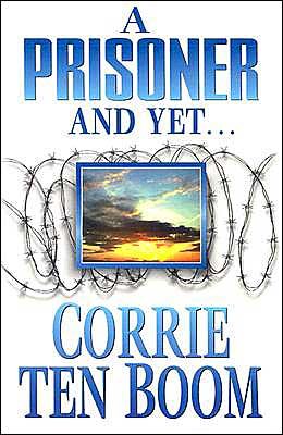 Cover for Corrie Ten Boom · Prisoner &amp; Yet a (Pocketbok) (2015)