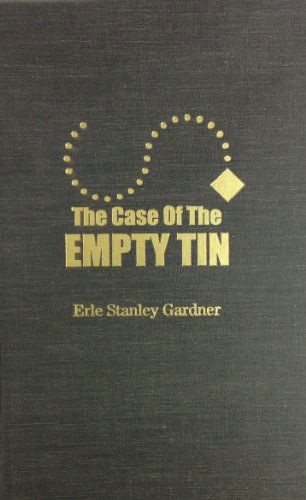 Cover for Erle Stanley Gardner · The Case of the Empty Tin (Hardcover Book) (1998)