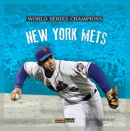 Cover for Sara Gilbert · World Series Champs: New York Mets (World Series Champions) (Paperback Book) (2013)