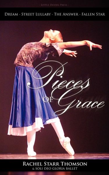 Cover for Rachel Starr Thomson · Pieces of Grace (And What They Mean) (Pocketbok) (2010)