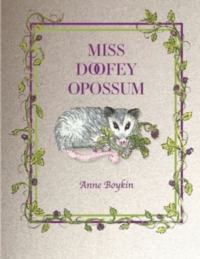 Cover for Anne Boykin · Miss Doofey Opossum (Paperback Book) (2019)