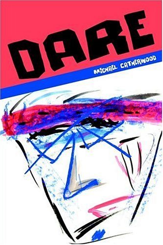 Cover for Michael Catherwood · Dare (Paperback Book) (2006)