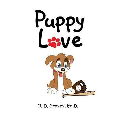 Cover for O D Groves · Puppy Love (Paperback Book) (2016)