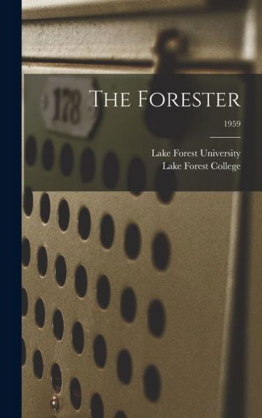 Cover for Lake Forest University · The Forester; 1959 (Hardcover bog) (2021)