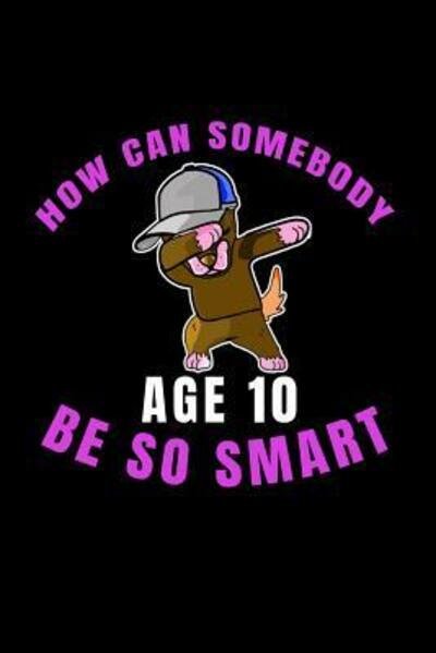 Cover for Mark Lawrence · How Can Somebody Age 10 Be So Smart (Pocketbok) (2019)