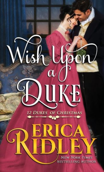 Cover for Erica Ridley · Wish Upon a Duke (Paperback Book) (2019)