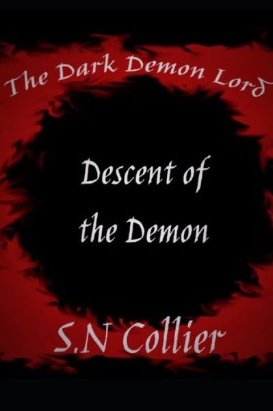 Cover for S N Collier · The Dark Demon Lord (Paperback Book) (2019)