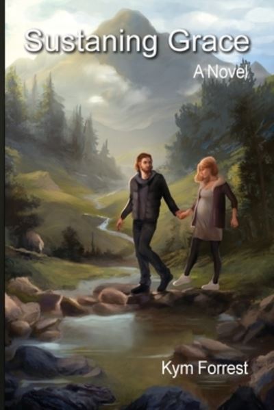 Sustaining Grace - Kym Forrest - Livros - Indy Pub - 9781088038192 - 30 de junho de 2022