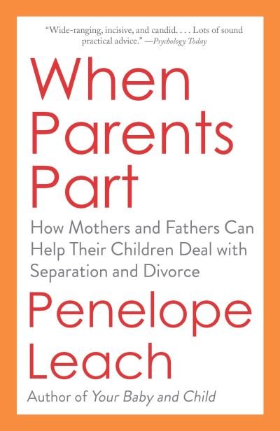 Cover for Penelope Leach · When Parents Part (Paperback Book) (2016)