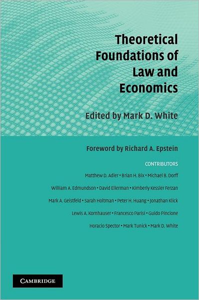 Cover for Mark D White · Theoretical Foundations of Law and Economics (Pocketbok) (2011)