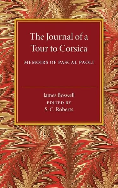 Cover for James Boswell · The Journal of a Tour to Corsica: And Memoirs of Pascal Paoli (Paperback Book) (2015)