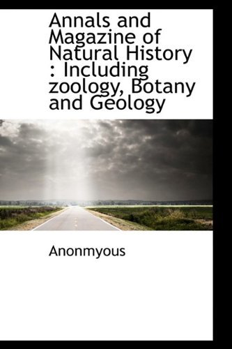 Cover for Anonmyous · Annals and Magazine of Natural History: Including Zoology, Botany and Geology (Hardcover Book) (2009)