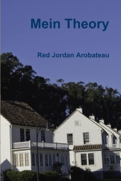 Cover for Red Jordan Arobateau · Mein Theory (Buch) (2013)