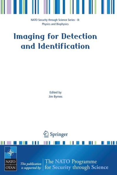 Cover for Jim Byrnes · Imaging for Detection and Identification - Nato Security through Science Series B: (Taschenbuch) [2007 edition] (2007)