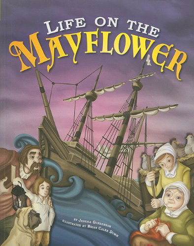 Cover for Jessica Gunderson · Life on the Mayflower (Thanksgiving) (Taschenbuch) [Pap / Psc edition] (2010)