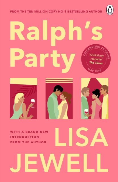Cover for Lisa Jewell · Ralph's Party: The 25th anniversary edition of the smash-hit story of love, friends and flatshares (Paperback Bog) (2024)