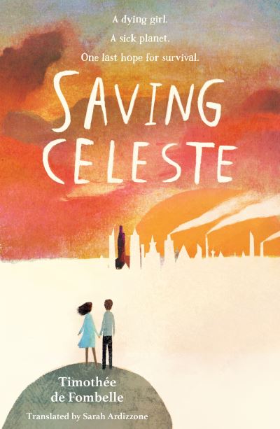 Cover for Timothee De Fombelle · Saving Celeste (Taschenbuch) (2021)