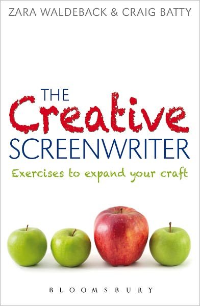 Cover for Batty, Dr. Craig (RMIT University, Melbourne, Australia) · The Creative Screenwriter: Exercises to Expand Your Craft (Paperback Book) (2012)