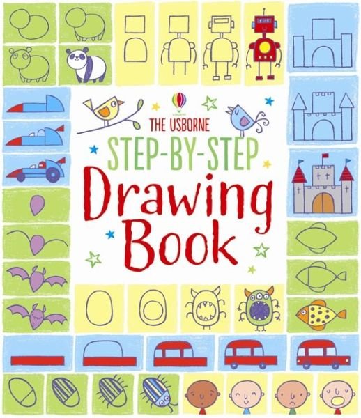 Step-by-step Drawing Book - Step-by-Step Drawing - Fiona Watt - Bücher - Usborne Publishing Ltd - 9781409565192 - 1. Februar 2014