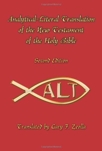 Cover for Gary Zeolla · Analytical-literal Translation of the New Testament of the Holy Bible: Second Edition (Paperback Bog) (2005)