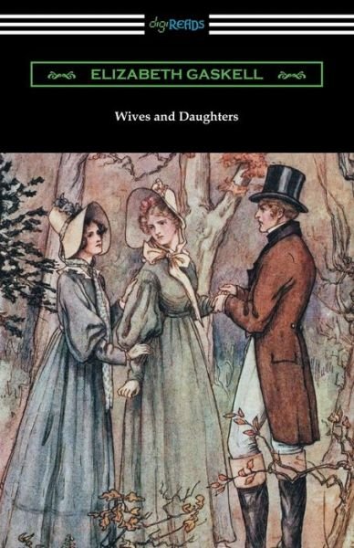 Cover for Elizabeth Cleghorn Gaskell · Wives and Daughters (Pocketbok) (2018)