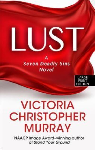 Cover for Victoria Christopher Murray · Lust A Seven Deadly Sins Novel (Book) (2017)