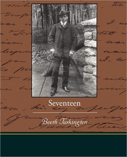 Cover for Booth Tarkington · Seventeen (Taschenbuch) (2009)