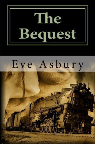 Cover for Eve Asbury · The Bequest (Pocketbok) (2009)