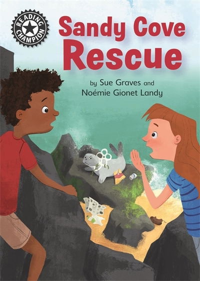 Cover for Sue Graves · Reading Champion: Sandy Cove Rescue: Independent Reading 13 - Reading Champion (Hardcover Book) [Illustrated edition] (2018)