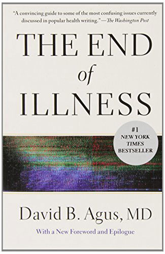 Cover for David B. Agus · The End of Illness (Taschenbuch) [Reprint edition] (2012)