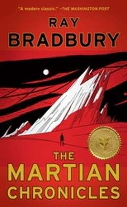 Cover for Ray D Bradbury · The Martian Chronicles (Paperback Book) (2012)